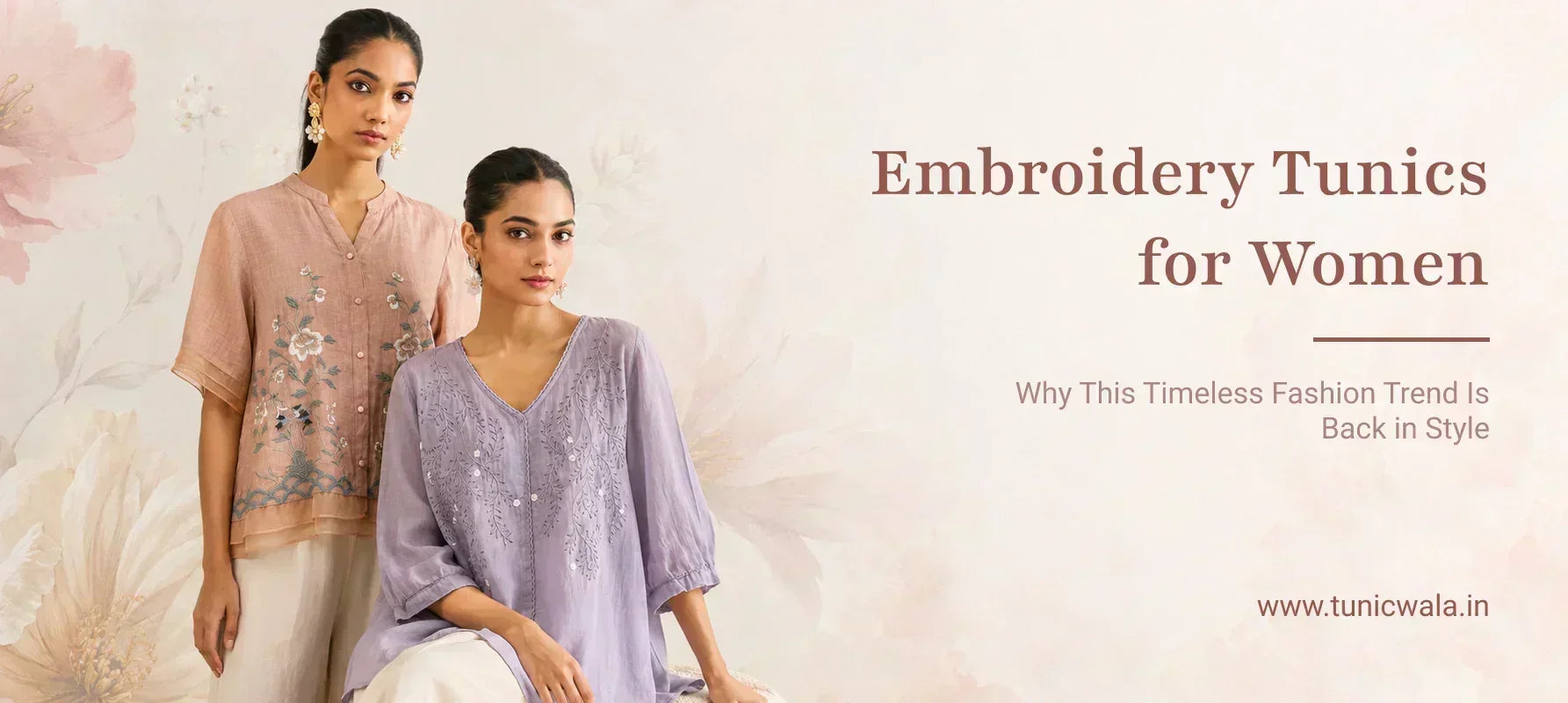 Embroidery Tunics for Women